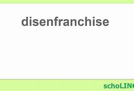 disenfranchise