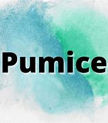 pumice
