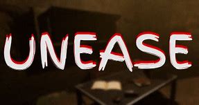 unease