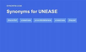 unease