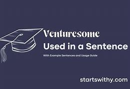 venturesome