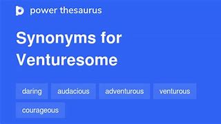 venturesome